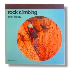 Rock Climbing by Peter Livesey (1979, Hardcover) Book